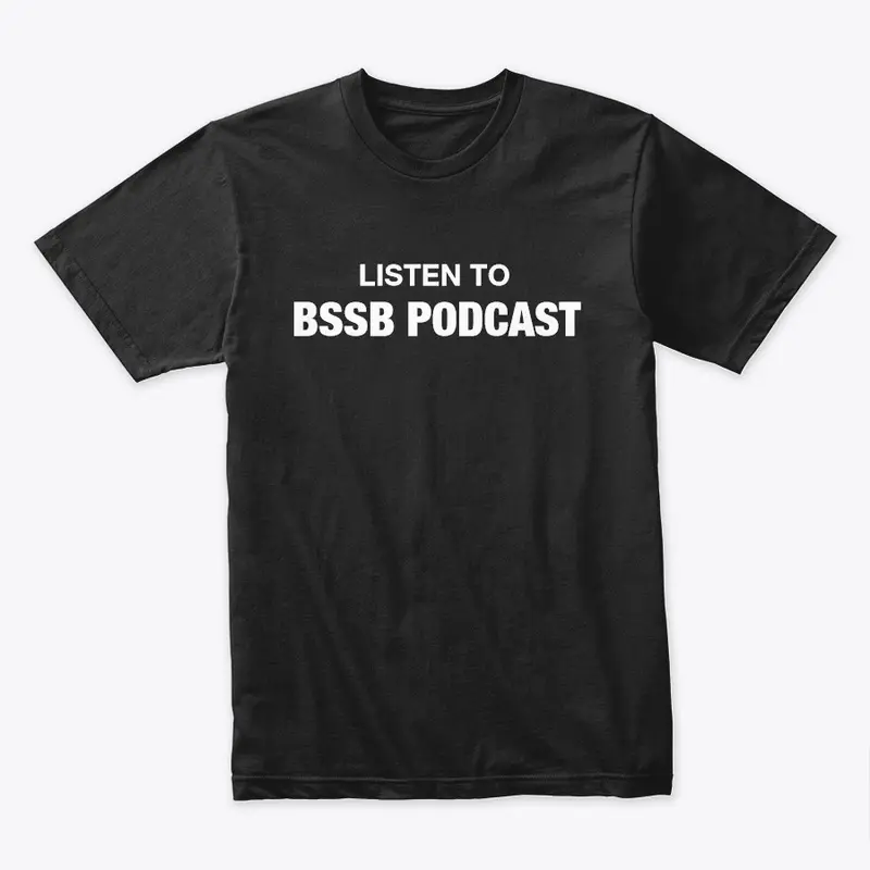 Listen To BSSB PODCAST